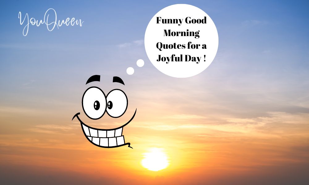 Funny Good Morning Quotes for a Joyful Day