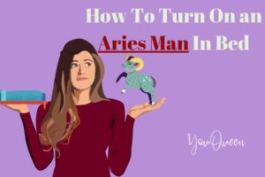 How To Turn On an Aries Man In Bed