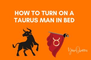 How to Turn On a Taurus Man In Bed