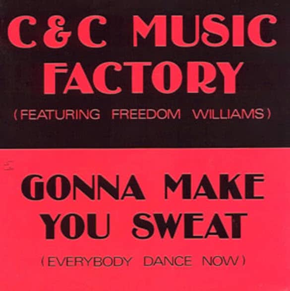 Gonna-Make-You-Sweat-(Everybody-Dance-Now)--C+C-Music-Factory-song