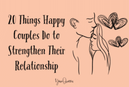 20 Things Happy Couples Do to Strengthen Their Relationship