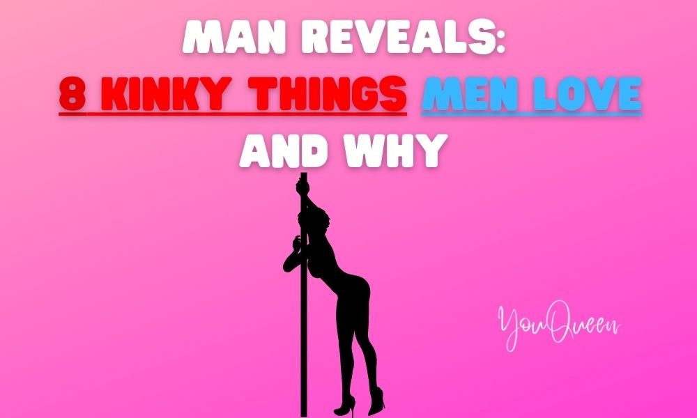 Erotic Blowjob Quotes - Man Reveals: 8 Kinky Things Men Love And Why