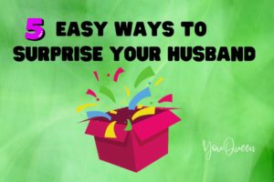 5 Great And Easy Ways To Surprise Your Husband