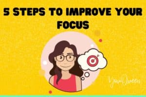 5 Steps to Improve Your Focus