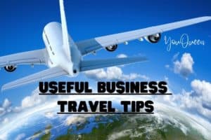 5 Useful Business Travel Tips