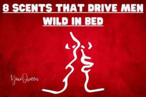 8 Scents That Drive Men Wild in Bed
