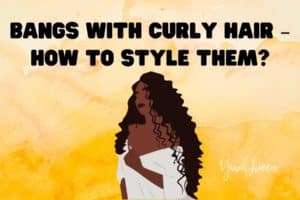 Bangs With Curly Hair – How To Style Them?