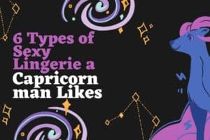 6 Types of Sexy Lingerie a Capricorn man Likes