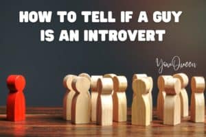 How to Tell if a Guy is an Introvert