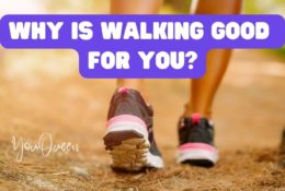 Why Is Walking Good for You?
