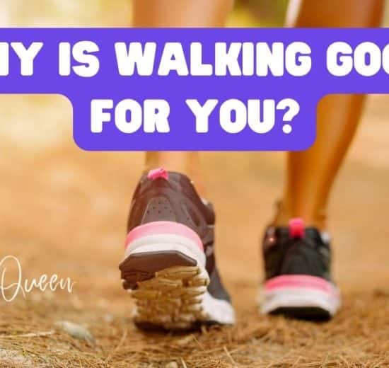 Why Is Walking Good for You?