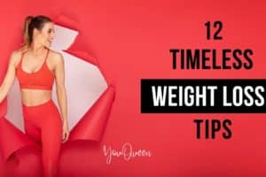 12 Timeless Weight Loss Tips