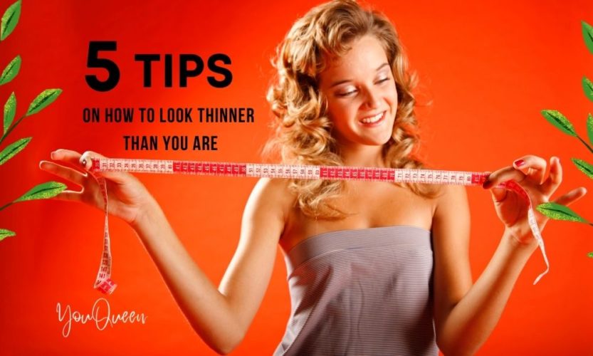 5 Tips on How to Look Thinner than You Are