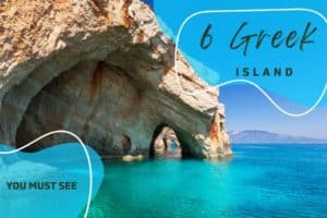 6 Greek Islands You Must See