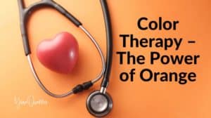 Color Therapy – The Power of Orange