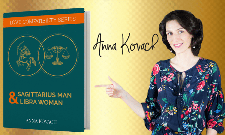 Book Sagittarius Man And Libra Woman Secrets by Astrologer Anna Kovach