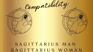 Sagittarius Man And Sagittarius Woman Compatibility