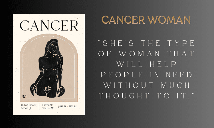 Sagittarius Man Cancer Woman - Cancer Woman Who Is She - She’s the type of woman that will help people in need without much thought to it