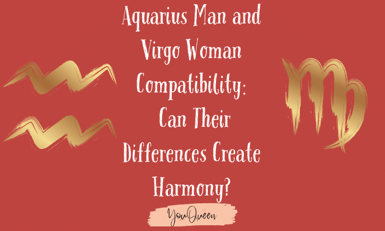 Aquarius Man and Virgo Woman Compatibility Can Their Differences Create Harmony