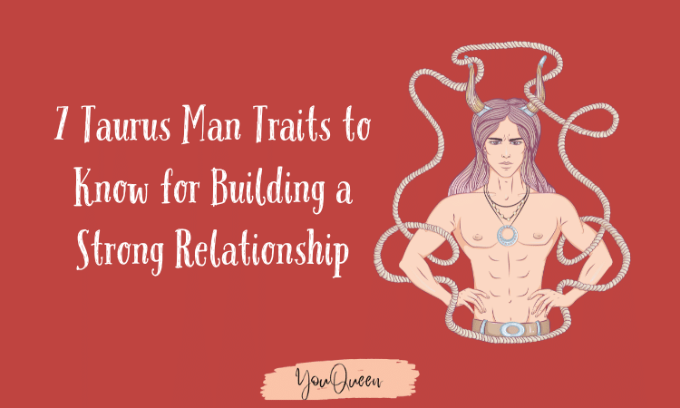 Taurus Man Traits Understanding His Personality, Strengths, and Struggles