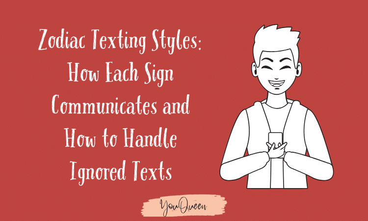 Zodiac Texting Styles How Each Sign Communicates and How to Handle Ignored Texts