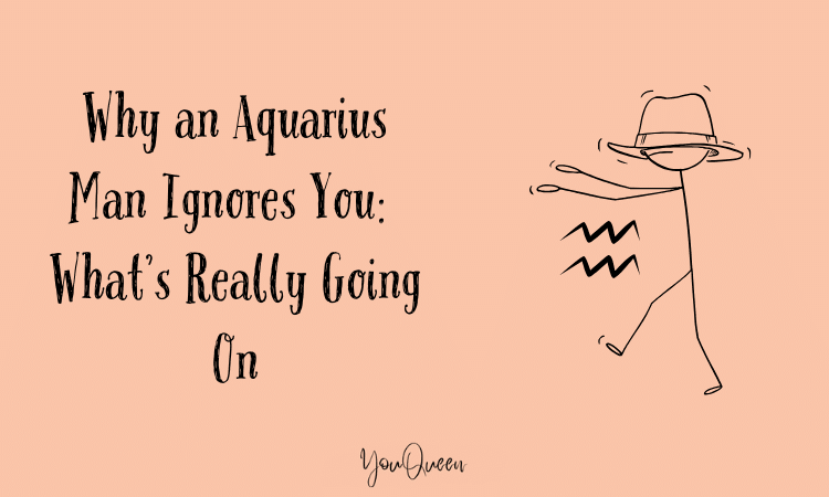 Why an Aquarius Man Ignores You: What’s Really Going On