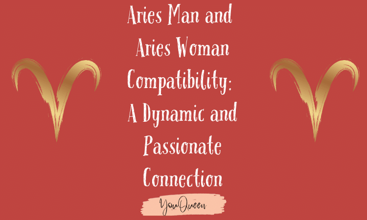 Aries Man and Aries Woman Compatibility: A Dynamic and Passionate Connection