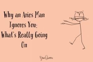 Why an Aries Man Ignores You: What’s Really Going On