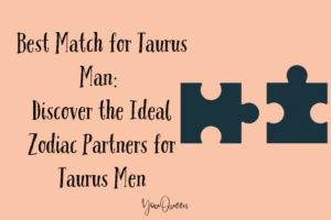 Best Match for Taurus Man Discover the Ideal Zodiac Partners for Taurus Men