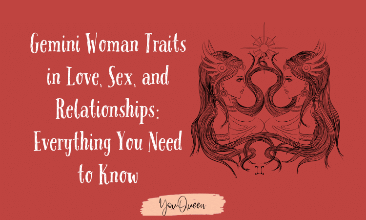 Gemini Woman Traits in Love, Sex, and Relationships: Everything You Need to Know