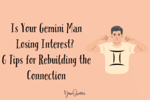 Is Your Gemini Man Losing Interest? 6 Tips for Rebuilding the Connection