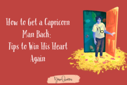 How to Get a Capricorn Man Back The Ultimate Guide to Winning His Heart Again