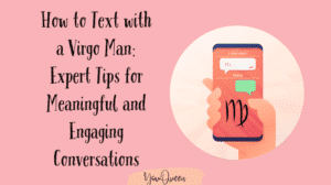 How to Text with a Virgo Man Expert Tips for Meaningful and Engaging Conversations