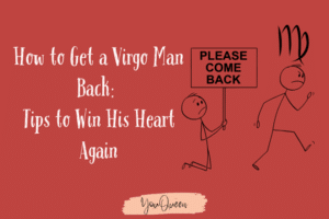 How to Get a Virgo Man Back: Tips to Win His Heart Again