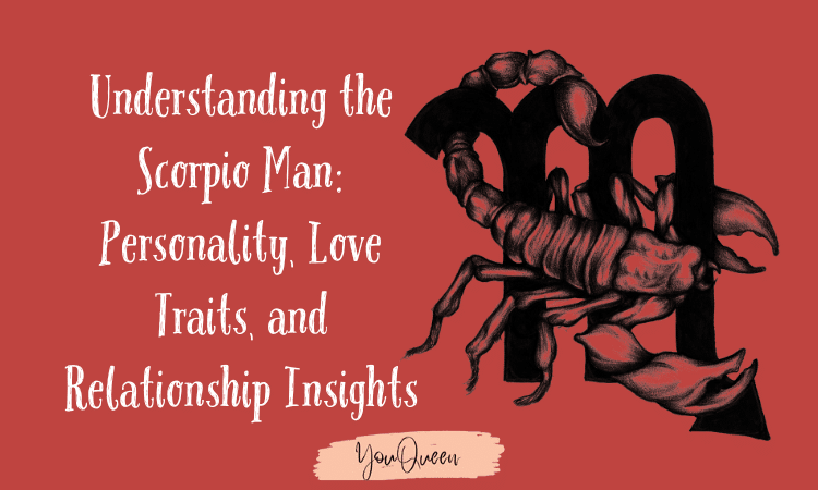 Scorpio Man Traits: Understanding His Personality, Strengths, and Struggles