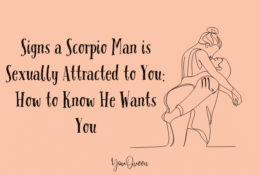 Signs a Scorpio Man is Sexually Attracted to You: How to Know He Wants You