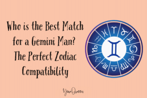 Who is the Best Match for a Gemini Man The Perfect Zodiac Compatibility