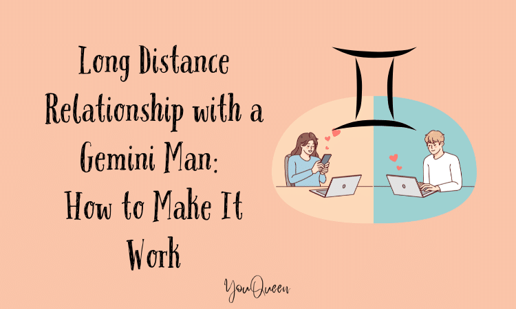 Long Distance Relationship with a Gemini Man How to Make It Work