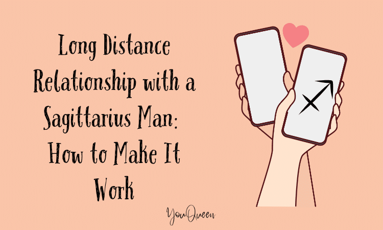 long distance relationship with a Sagittarius man