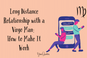 Long Distance Relationship with a Virgo Man: How to Make It Work