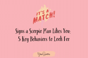 Signs a Scorpio Man Likes You: 5 Key Behaviors to Look For