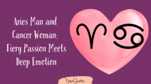 Aries Man and Cancer Woman Fiery Passion Meets Deep Emotion