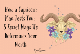 How a Capricorn Man Tests You 5 Secret Ways He Determines Your Worth