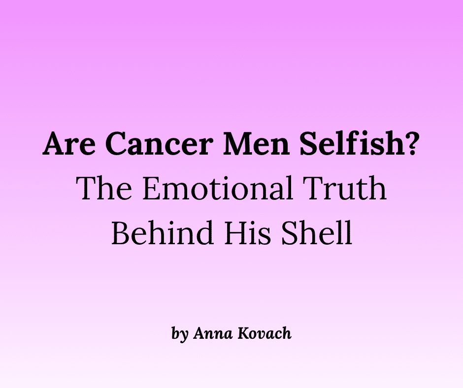The Emotional Truth Behind Cancer Mans Shell and His Love