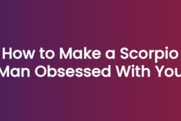Anna Kovach blog header for the article How to Make a Scorpio Man Obsessed With You