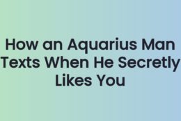 How an Aquarius Man Texts When He Secretly Likes You