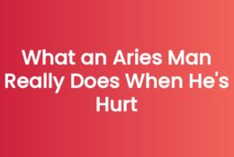 What an Aries Man Really Does When He's Hurt