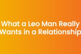 Anna Kovach blog header for the article What a Leo Man Really Wants in a Relationship