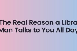 The Real Reason a Libra Man Talks to You All Day